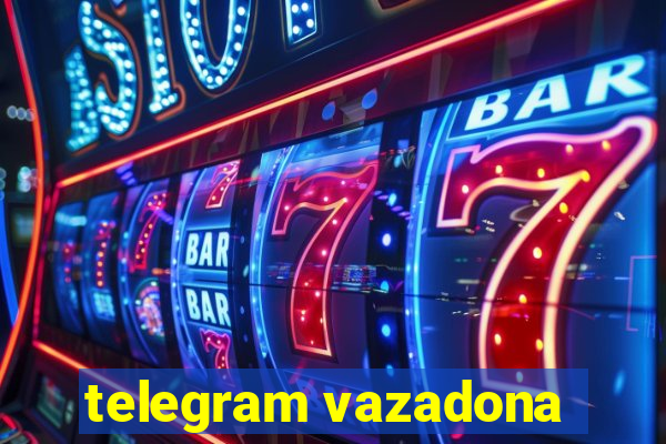 telegram vazadona